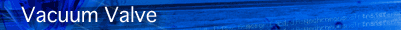 Vacuum_Valve